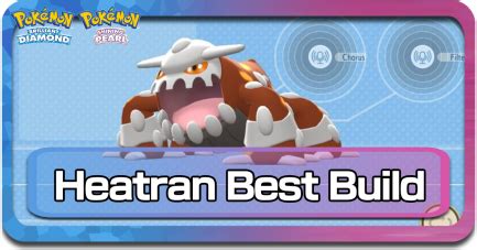heatran smogon|Heatran Movesets and Best Builds .